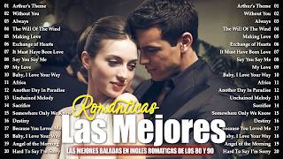 Baladas En Ingls Romnticas De Los 80 Y 90  Canciones Romanticas Que Se A Travs De Los