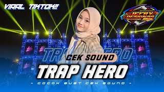 DJ TRAP HERO🔊 COCOK BUAT CEK SOUND. spesial JEFRY DESIGN95 .