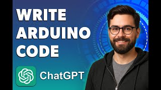 Celebrity How To Write Arduino Code With Chatgpt [2026 Guide] Profile