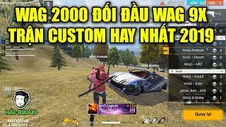 Free Fire | WAG 2000 Cực Hay Đối Đầu WAG 9X Quá Hoàn Hảo - Trận Custom Hay Nhất 2019 | Rikaki Gaming