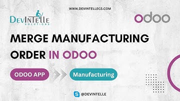 Odoo Merge Manufacturing Order | Merge Mrp Management