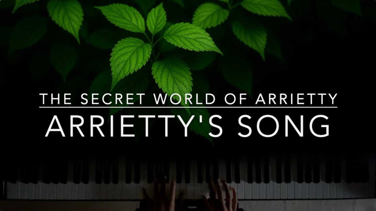 Arrietty's Song | The Secret World Of Arrietty | Piano Cover