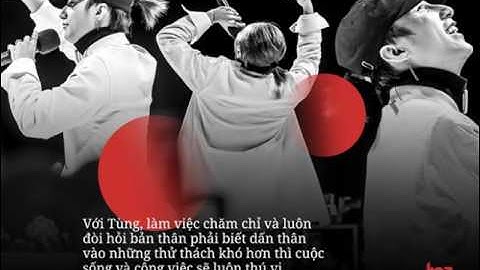 10 câu nói truyền cảm hứng của Sơn Tùng M-TP