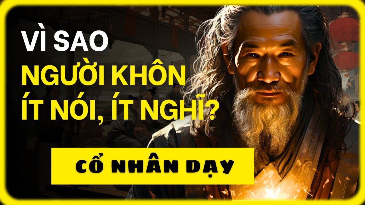 11 Câu Chuyện Cổ Nhân Dạy: Vì Sao Người Khôn Thường Im Lặng | Tri Thức ...