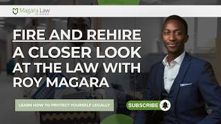 Fire and Rehire: A Closer Look at the Law