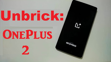 EASY Unbrick: OnePlus 2(two) [Bootloop][Hardbrick][Softbrick]