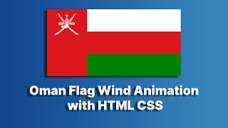 Oman Flag Animation with HTML CSS | HTML CSS Flag Animation @raselcoder screenshot 1