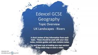 Edexcel GCSE Geography Rivers Overview