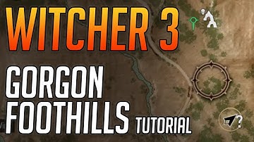 Witcher 3 Gorgon Foothills Question Mark Solution Toussaint