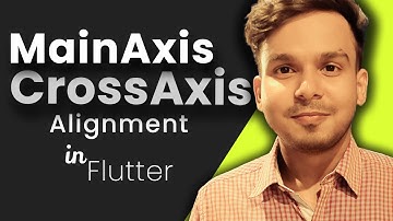 MainAxisAlignment and CrossAxisAlignment in Flutter | Hindi
