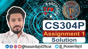 CS304P Assignment 1 Spring 2022 Solution | Deadline June 01, 2022 | Hussain Sajid