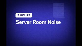 3 Hours Server Room Noise for Deep Work & Coding | Background Focus Sound