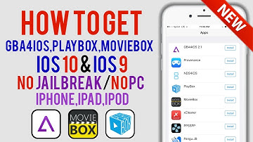 GBA4IOS,PLAYBOX,MOVIEBOX ALL BACK ON IOS 10/9! NO JAILBREAK/NO PC