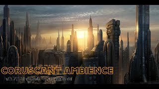 coruscant music & ambience | relaxing Star Wars music to take the trials to