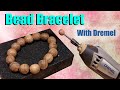 Making a custom bead bracelet  with a dremelrotary tool