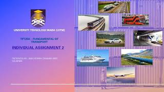 Details TPT250 - FUNDAMENTAL OF TRANSPORT (INDIVIDUAL ASSIGNMENT 2) Update