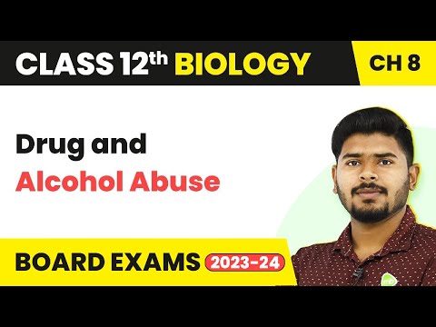 Drug and Alcohol Abuse | Human Health and Disease | NEET | AIIMS | Class 12th | Biology | In Hindi