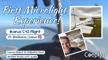 My FIRST MICROLIGHT Experience! Ikarus C42 Flight - Solent to Chilbolton [HD Pilot VLOG | ATC Audio]