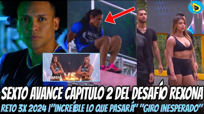 SEXTO AVANCE CAPITULO 2 DEL DESAFÍO REXONA RETO 3X 2024 |"Rapelo sufre caída" "hay sorpresas" - YouTube