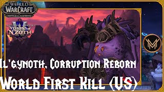 World First Kill | Il’gynoth, Corruption Reborn | Ny'alotha | Complexity Limit (US) | WoW