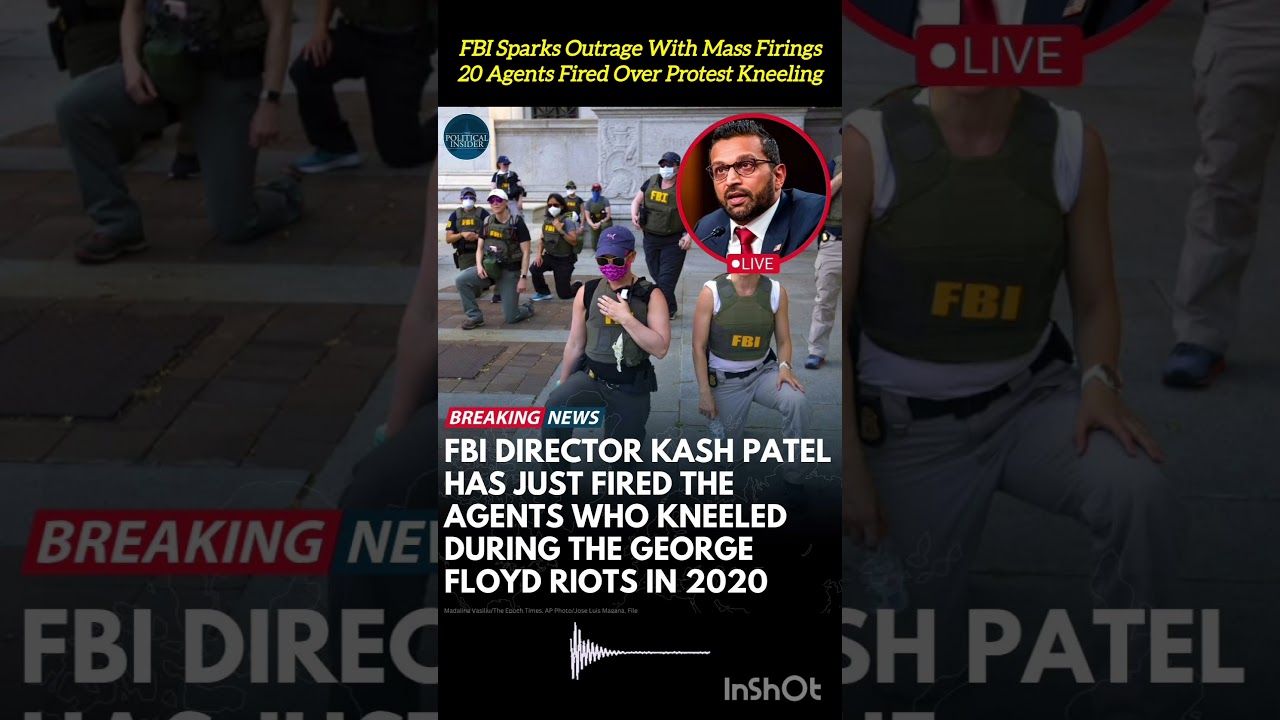 FBI Fires 20 Agents for Kneeling at George Floyd Protest Outrage Sparks Calls for Probe 