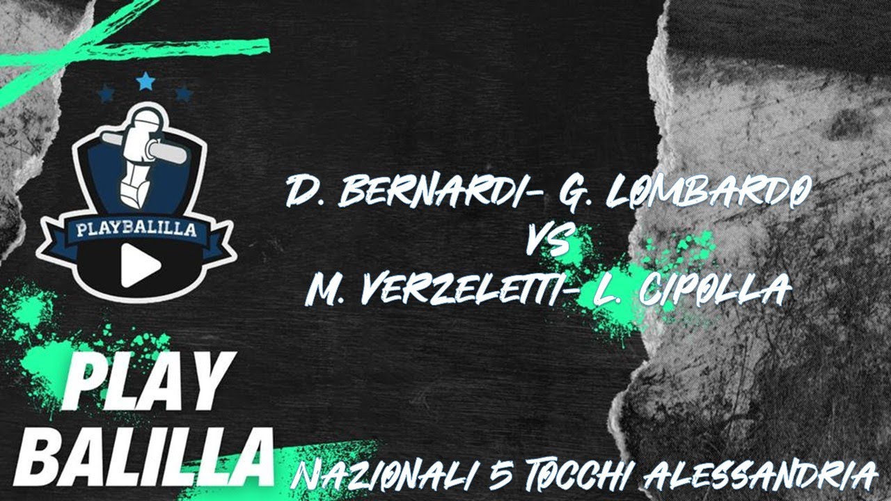 D. Bernardi- G. Lombardo VS M. Verzeletti- L. Cipolla NAZIONALI 5 TOCCHI Alessandria