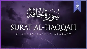 Surah Al-Haqqah | The Inevitable Reality | 69th Chapter | Abdul Rahman Al-Masoudi | سورة الحاقة