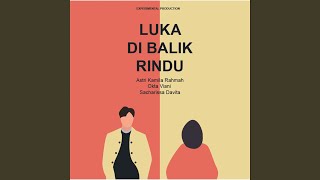 Download Lagu Luka di Balik Rindu (LDR) Download Lagu Luka di Balik Rindu (LDR)