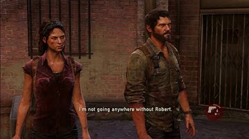The Last of Us - Meeting Robert - Part 3