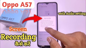 How to screen recording in Oppo A57 || Oppo A57 Screen Recording
