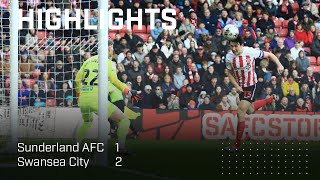 Narrow Home Defeat | Sunderland AFC 1 - 2 Swansea City | EFL Championship Highlights