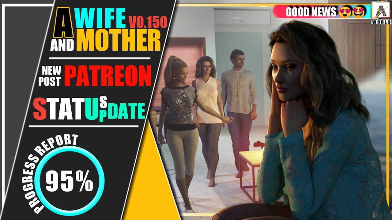 A wife and mother new update release date