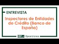 Entrevista CEF.- Oposiciones - Inspectores de Entidades de Crédito (Banco de España)