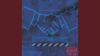 Good Form [Remix] - SKtheGENERAL & Ice Edwards