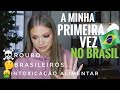 A Minha Primeira Vez no Brasil - Parte I | Daria Dasha