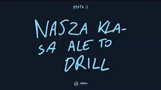 Mata - Nasza klasa ale to DRILL ft. Popek [Filtered instrumental]