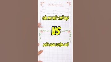 Giấy luyện chữ đẹp, bài thi viết chữ đẹp. #dodunghoctap #reviewvanphongpham #tiểuhọc
