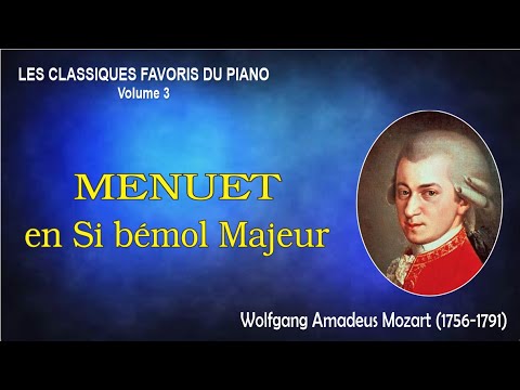 MENUET en Si bémol Majeur – Wolfgang Amadeus Mozart