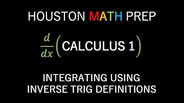 Integrals Resulting in Inverse Trig Functions (Introduction)