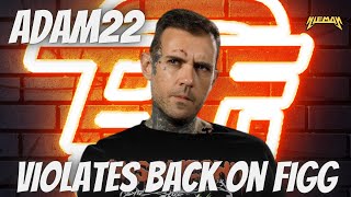 Adam22 VIOLATES Back on Figg after Bricc Baby interview! #adam22 #backonfigg #briccbaby