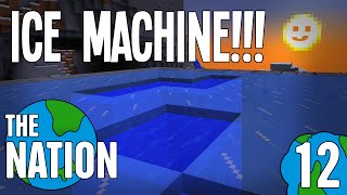 The Nation SMP :: ICE Machine! :: S3E12