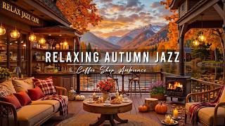 Relaxing Autumn Jazz for Work, Study 🍂 Lakeside Coffee Shop Ambience & Warm Jazz Instrumental Music