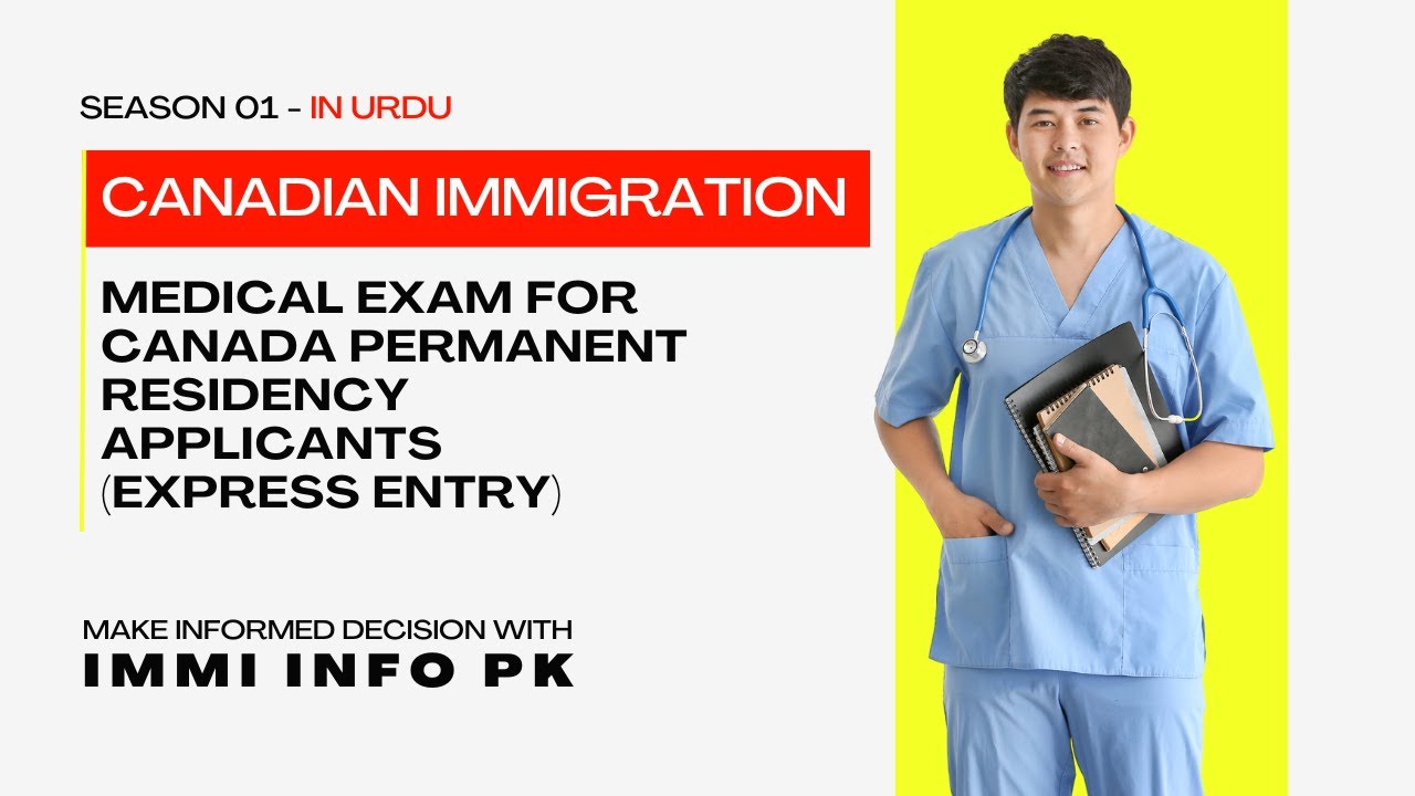 Medical exam for Canada permanent residency applicants (Express Entry