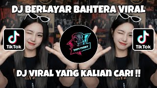 DJ BADAI DAN GELOMBANG YANG DATANG MERINTANG | DJ BERLAYAR BAHTERA VIRAL TIKTOK TERBARU 2026 !
