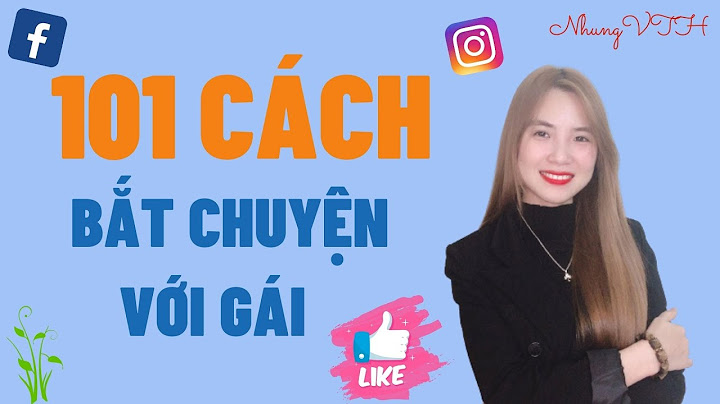 Hướng dẫn bắt chuyện với con gái