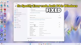 (FIXED) Spotify Error code Auth 74 in Windows