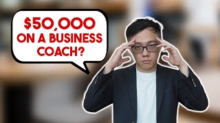 I Spent $50,000 on a Business Coach so You Don't Have to (My 5 Biggest Takeaways)