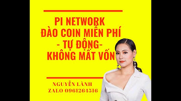 Pi network - đào coin tự động -không mất vốn