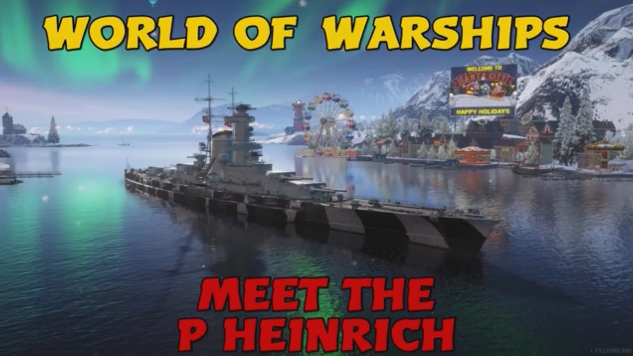 WORLD OF WARSHIPS MEET THE P HEINRICH