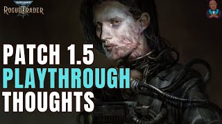 WH40K: Rogue Trader - My Thoughts After A Patch 1.5 Playthrough